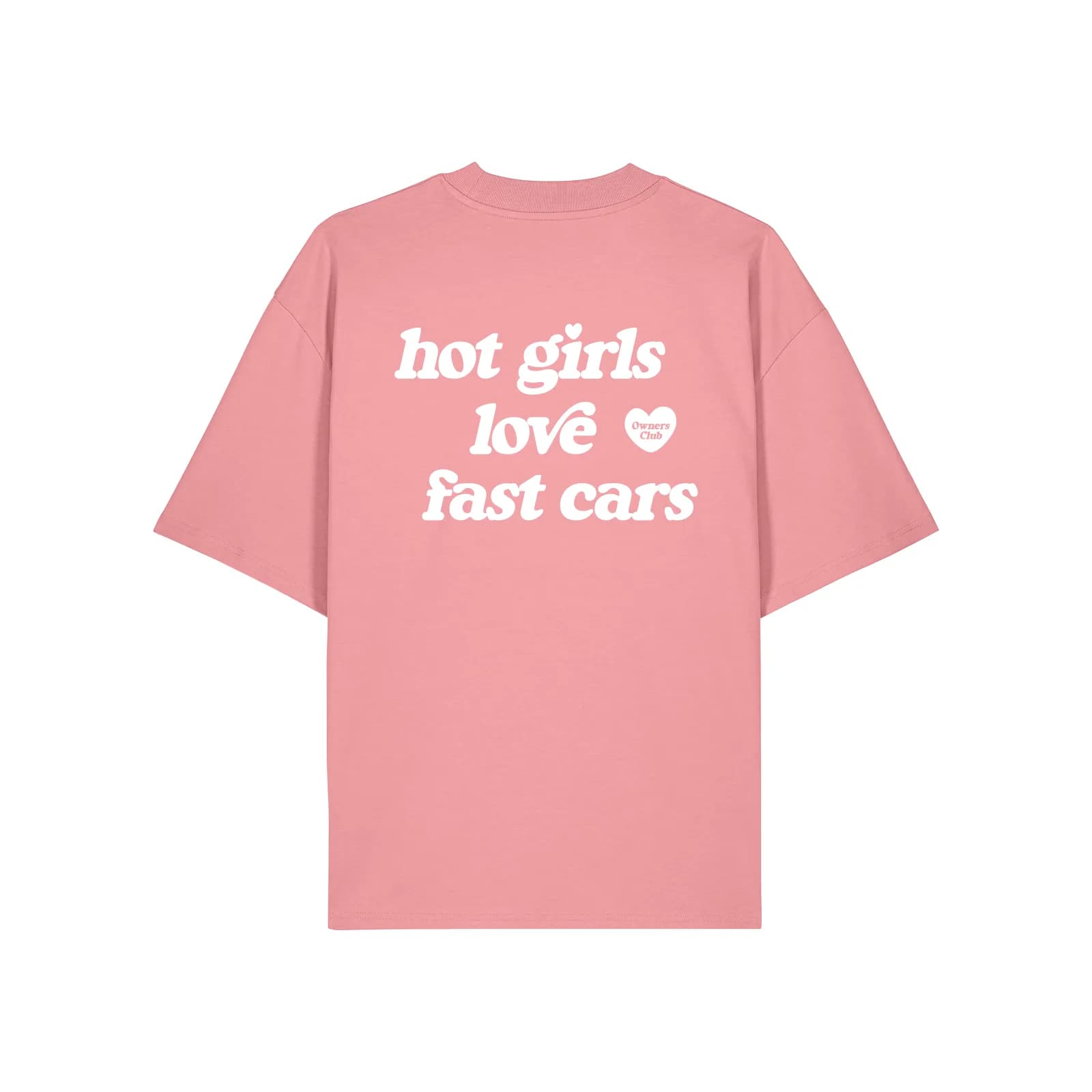 Hot Girls · T-shirt — Pink